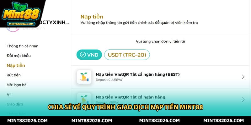 Chia sẻ về quy trình giao dịch nạp tiền mint88